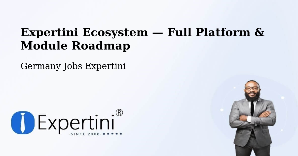 Expertini Ecosystem — Full Platform & Module Roadmap – Bayreuth